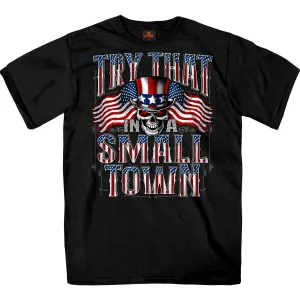 Hot Leathers GMS1544 Men’s 'Try That In A Small Town' Black Graphic Print T-Shirt - LIMITED TIME